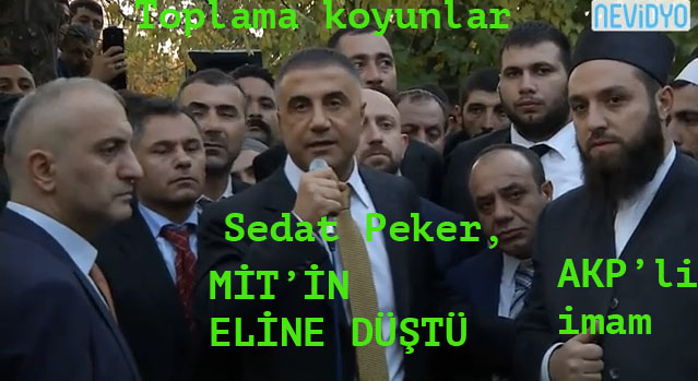 Sedat Peker, Mitçiler, toplama dinleyici, AKP'li imamlar.